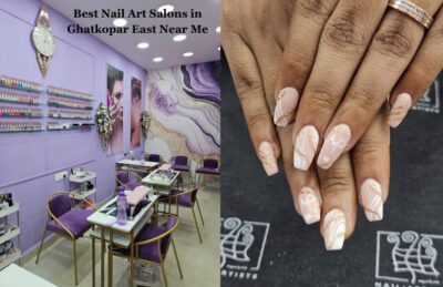 Best Nail Art Salons in Ghatkopar East Near Me