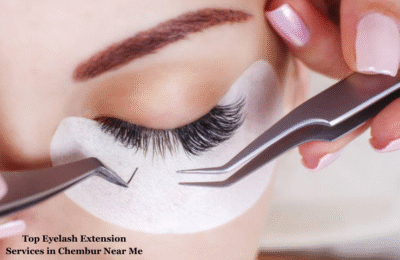 Top Eyelash Extension Services in Chembur Near Me Kurrm Top Eyelash Extension Services in Chembur Near Me