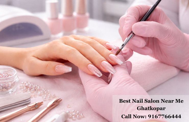 Best Nail Salon Near Me Ghatkopar