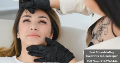 Best Microblading Eyebrows In Ghatkopar