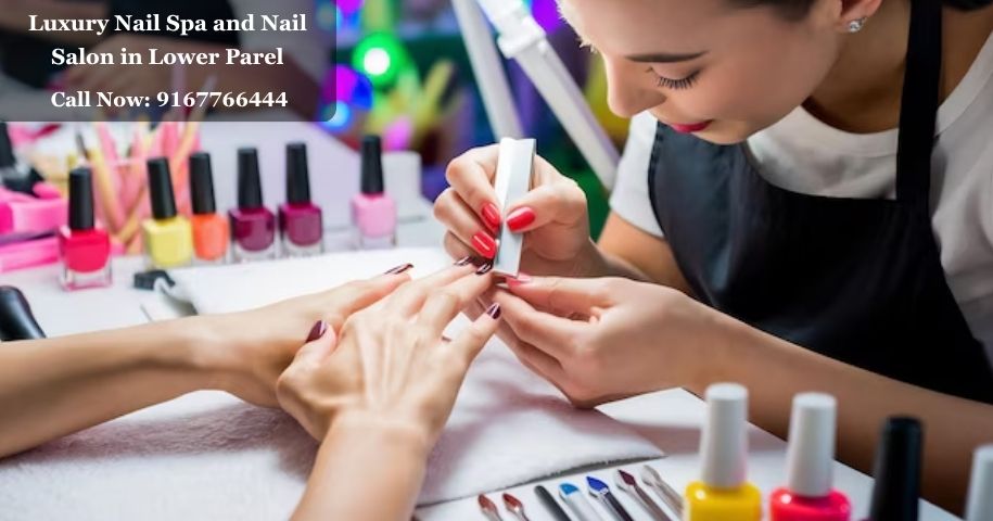 Luxury Nail Spa and Nail Salon in Lower Parel