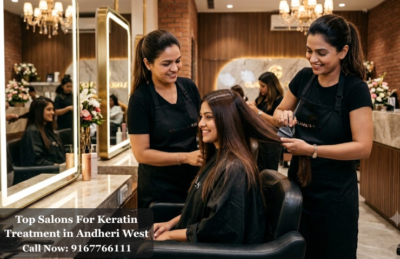 Top Salons For Keratin Treatment in Andheri West