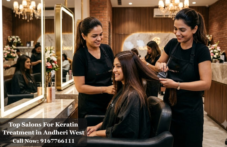 Top Salons For Keratin Treatment in Andheri West