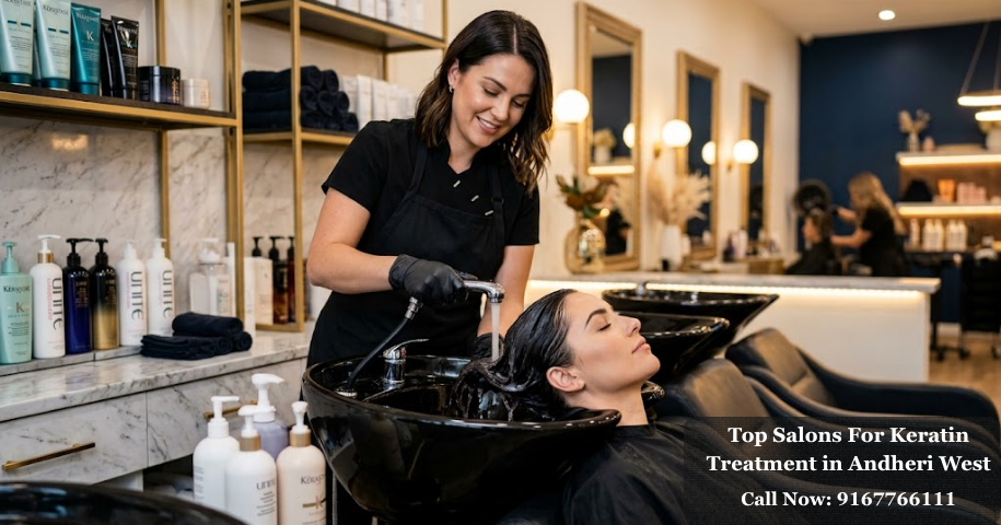 Top Salons For Keratin Treatment in Andheri West