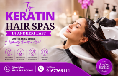 Top Keratin Hair Spas in Andheri East