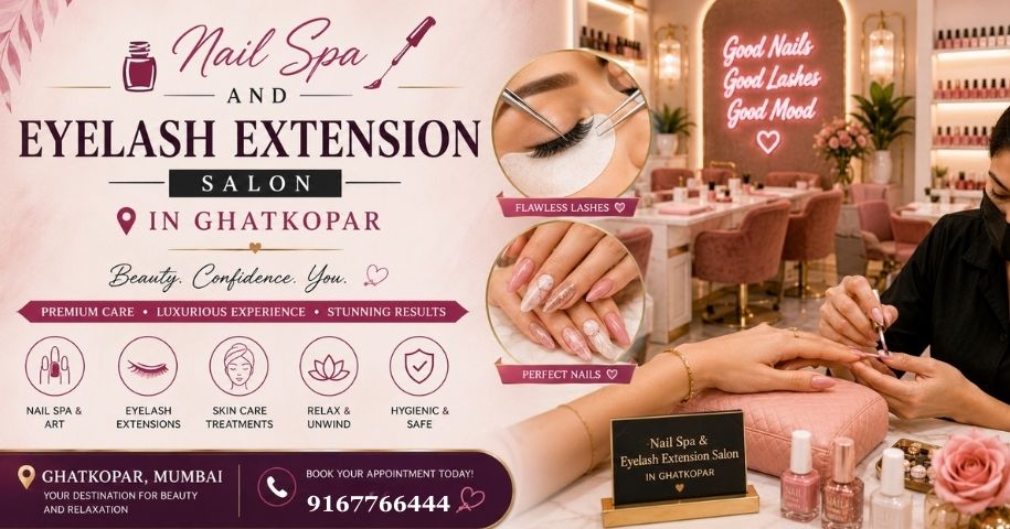Nail Spa and Eyelash Extension Salon in Ghatkopar
