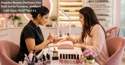 Popular Beauty Parlours For Nail Art in Versova Andheri