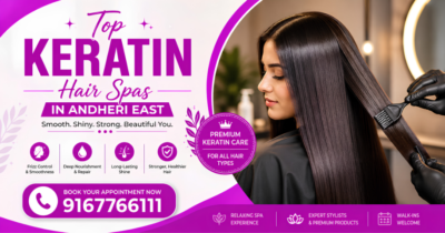 Top Keratin Hair Spas in Andheri East