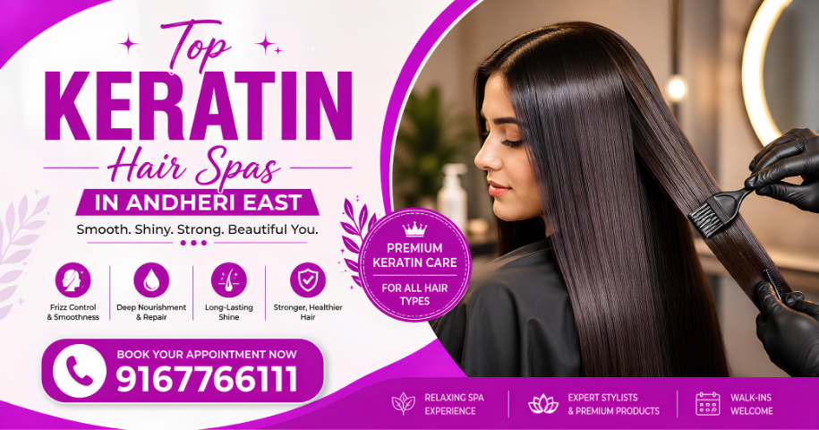 Top Keratin Hair Spas in Andheri East