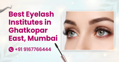 Best Eyelash Institutes in Ghatkopar East Mumbai Kurrm Best Eyelash Institutes in Ghatkopar East Mumbai