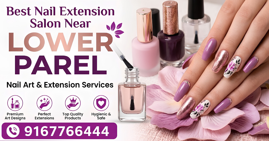 Best Nail Extension Salon Near Lower Parel