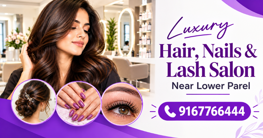 Luxury Hair Nails Lash Salon Near Lower Parel